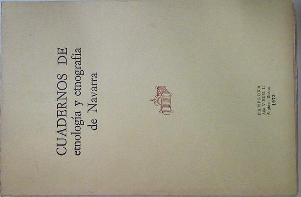 Cuadernos de etnología y etnografía de Navarra Nº 15 | 128579 | V.A.