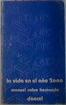 La Vida En El Año 2000 | 9445 | Calvo Hernando Manu
