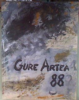 Gure Artea 1988 margoketa, eskultura, grabaketa pintura, escultura, grabado | 182295 | VVAA