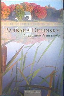 La promesa de un sueño | 139098 | Delinsky, Barbara (1946- )