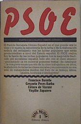 Partido Socialista Obrero Español | 13563 | Virgilio Zapatero, Bustelo Francisco/Gregorio Peces Barba/Ciriaco de Vicente