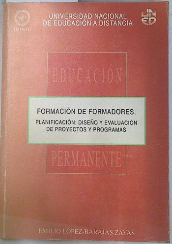 Formación de formadores en la empresa: diseño y evaluación de proyectos y programas | 129828 | López-Barajas Zayas, Emilio
