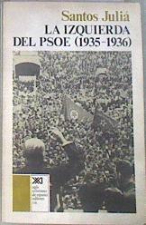 La Izquierda del PSOE: (1935-1936) | 179830 | Juliá Díaz, Santos