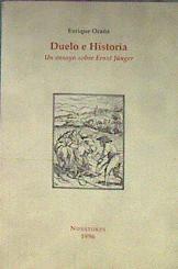 Duelo e historia un ensayo sobre Ernst Jünger | 185305 | Ocaña, Enrique