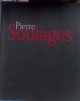 Pierre Soulages | 183411 | Soulages, Pierre/José, coord, Corredero-Matheos