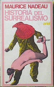 Historia del surrealismo | 120595 | Nadeau, Maurice