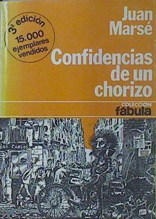 Confidencias de un chorizo | 154058 | Marsé, Juan/ilustraciones, KIM