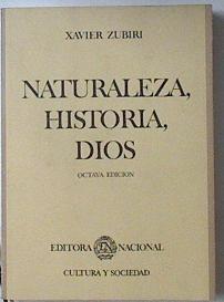 Naturaleza, historia, Dios | 121095 | Zubiri, Xavier
