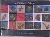 Zuhaiztiak  Áboles | 181711 | Mauri Lazkano/Julian Sánchez Alegria
