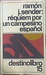 Requiem Por Un Campesino Español | 33927 | Sender Ramon J.