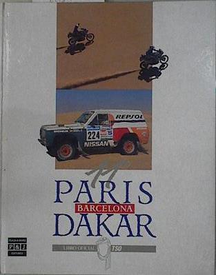 11º Paris Barcelona Dakar Libro oficial TSO | 68259 | Gallén (coord), José Joaquín