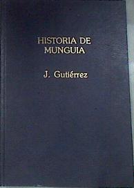Historia de Munguía | 176839 | Gutiérrez Bilbao, Juan