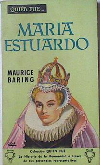 Maria Estuardo | 125790 | Maurice Baring