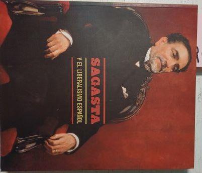 Sagasta Y El Liberalismo Español | 62703 | Fundación Bbva