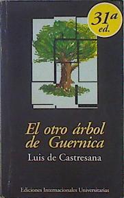 El otro árbol de Guernica | 72060 | Castresana Rodríguez, Luis de