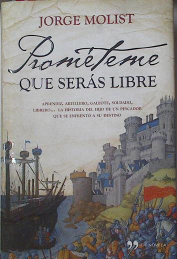 Prometeme que seras libre | 77225 | Molist, Jorge