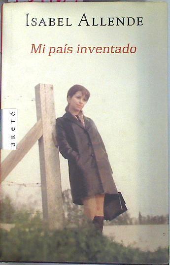 Mi país inventado | 134765 | Allende, Isabel