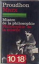 Misère De La Philosophie - Philosophie De La Misère | 181453 | Marx, Proudhon