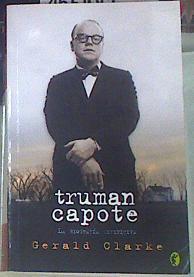 Truman Capote: la biografía definitiva | 155483 | Clarke, Gerald