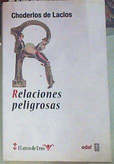 Relaciones peligrosas ( Amistades peligrosas ) | 155626 | Choderlos de Laclos/Traducción Felipe Ximenez/Ilustrador Monnet y George Barbier