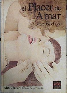 El Placer de Amar More Joy of Sex | 144035 | Comfort, Alex