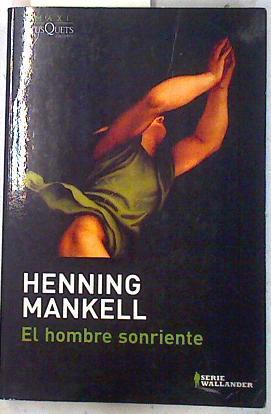 El Hombre sonriente | 73401 | Mankell, Henning