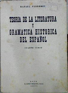 Teoría de la literatura y gramática histórica del español | 143522 | Ferreres, Rafael