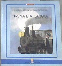 Trena eta ilargia | 177074 | Bogunyá, M. Àngels/Francesc Rovira