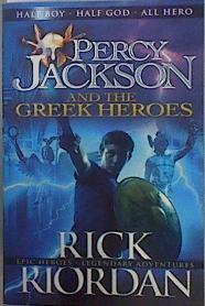 Percy Jackson and the Greek Heroes | 151954 | Rick Riordan