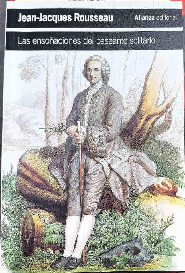 Las ensoñaciones del paseante solitario | 187596 | Rousseau, Jean-Jacques (1712-1778)