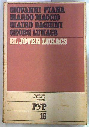 El joven Lukacs | 134530 | Marco Maccio, Giovanni Piana/Georg Lukacs, Giairo Daghini