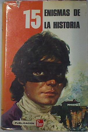 15 Enigmas De La Historia | 6071 | Girault Uvonne