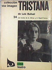 Tristana | 135977 | Buñuel, Luis/A. Olivar y E Ripoll Freixes, Con textos de