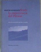Desde la experiencia del pensar | 167438 | Heidegger, Martin