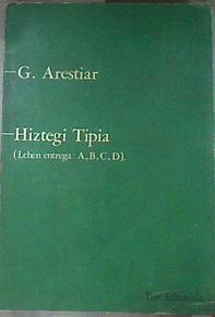 Hiztegi Bat / Hiztegi Tipia lehen entrega A,B,C, D ( Tippia ) | 177171 | Aresti, Gabriel/G. Arestiar