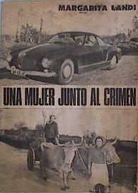 Una mujer junto al crimen | 144341 | Margarita Landi