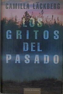 Los gritos del pasado | 148380 | Läckberg, Camilla (1974- )
