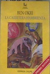 La carretera hambrienta | 178389 | Okri, Ben