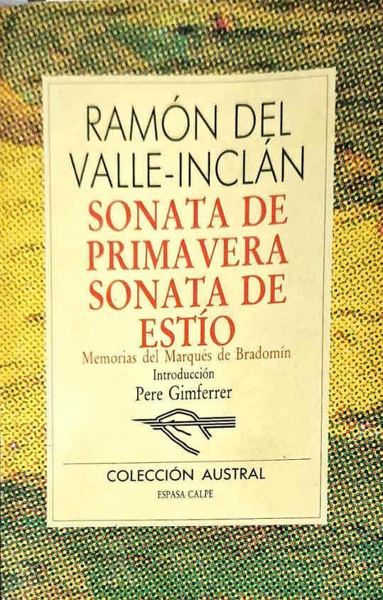 Sonata de primavera ; Sonata de estío | 187472 | Valle-Inclán, Ramón del