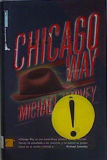 Chicago Way | 146813 | Harvey, Michael