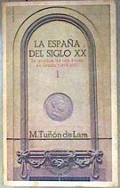 La España del siglo X X /1 | 186529 | Tuñón de Lara, Manuel