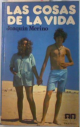 Las Cosas de la vida | 134526 | Merino, Joaquín