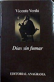 Días sin fumar | 82937 | Verdú, Vicente