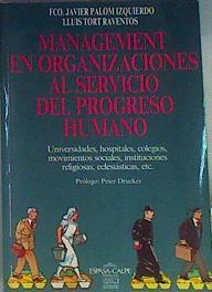 Management en organizaciones al servicio del progreso humano | 159967 | Palom Izquierdo, Francisco Javier