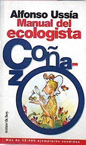 Manual Del Ecologista Coñazo | 29041 | Ussia, Alfonso