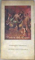 Violeta del Prater | 181712 | Isherwood, Christopher