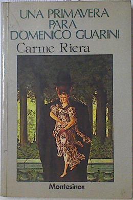 Una primavera para Domenico Guarini | 123517 | Riera, Carme