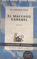 El malvado Carabel | 113427 | W . Fernández Flórez