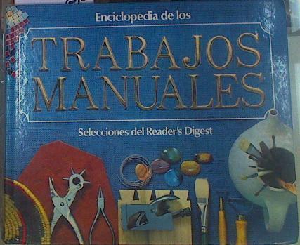 Enciclopedia de los trabajos manuales | 155075 | VVAA