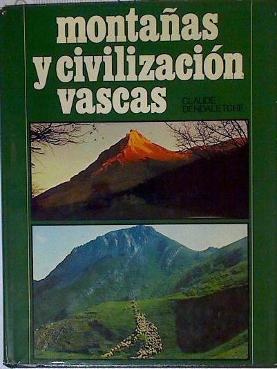 Montañas y civilización vascas | 123987 | Dedanletche, Claude